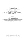 Adaptation and Renegotiation of Contracts in International Trade and Finance (Studies in Transnational Economic Law Set) By N. Horn (Editor) Cover Image