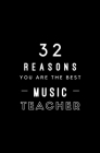 32 Reasons You Are The Best Music Teacher: Fill In Prompted Memory Book By Calpine Memory Books Cover Image