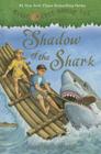 Shadow of the Shark (Magic Tree House (R) Merlin Mission #53) Cover Image