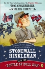 Stonewall Hinkleman and the Battle of Bull Run By Tom Angleberger, Michael Hemphill Cover Image