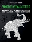 Woodland Animal and Bird - Coloring Book - Designs with Henna, Paisley and Mandala Style Patterns By Idowu Abe Cover Image