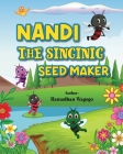 Nandi-The Singing Seed Maker By Ramadhan Wagogo Cover Image