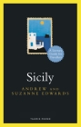 Sicily: A Literary Guide for Travellers (Literary Guides for Travellers) By Andrew Edwards, Suzanne Edwards Cover Image