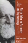 Martin Buber on Psychology and Psychotherapy: Essays, Letters, and Dialogue (Martin Buber Library) Cover Image