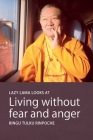 Lazy Lama looks at Living without fear and anger By Ringu Tulku, Andy Powers (Editor) Cover Image