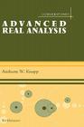 Advanced Real Analysis (Cornerstones) By Anthony W. Knapp Cover Image