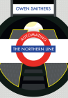 Automating the Northern Line By Owen Smithers Cover Image