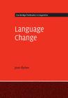 Language Change (Cambridge Textbooks in Linguistics) Cover Image