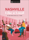 Nashville Like a Local (Local Travel Guide) Cover Image