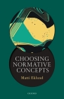 Choosing Normative Concepts Cover Image