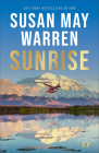 Sunrise By Susan May Warren Cover Image