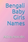 Bengali Baby Girls Names By Atina Amrahs Cover Image