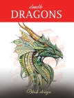 Doodle Dragons: Adult Coloring Book Cover Image