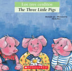 Los tres cerditos / The Three Little Pigs (Bilingual) (Bilingual Tales) By Luz Orihuela, María Rius (Illustrator), Esther Sarfatti (Translated by) Cover Image