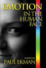 Emotion in the Human Face By Paul Ekman (Editor) Cover Image