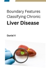 Boundary Features Classifying Chronic Liver Disease Cover Image