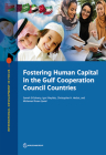 Fostering Human Capital in the Gulf Cooperation Council Countries (International Development in Focus) Cover Image