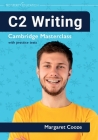 C2 Writing Cambridge Masterclass with practice tests Cover Image