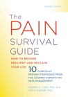 The Pain Survival Guide: How to Become Resilient and Reclaim Your Life Cover Image