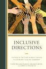 Inclusive Directions: The Role of the Chief Diversity Officer in Community College Leadership By Clyde Wilson Pickett, Michele Smith, III Felton, James Cover Image