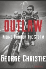 Outlaw Riding Through The Storm By George Christie Cover Image