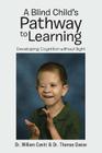 A Blind Child's Pathway to Learning: Developing Cognition Without Sight Cover Image