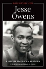 Jesse Owens: A Life in American History By F. Erik Brooks, Kevin M. Jones Cover Image