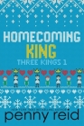 Homecoming King By Penny Reid Cover Image