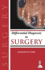 Differential Diagnosis in Surgery By Mahmoud Sakr Cover Image