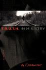 T.R.U.T.H. in Ministry Cover Image