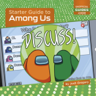 Starter Guide to Among Us (21st Century Skills Innovation Library: Unofficial Guides Ju) By Josh Gregory Cover Image