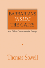 Barbarians inside the Gates and Other Controversial Essays Cover Image