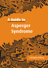 A Guide to Asperger Syndrome By Christopher Gillberg Cover Image