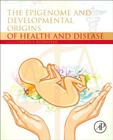 The Epigenome and Developmental Origins of Health and Disease Cover Image