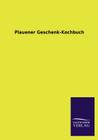 Plauener Geschenk-Kochbuch Cover Image