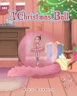 A Christmas Ball By April Godbold Cover Image