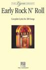 Early Rock 'n Roll: Complete Lyrics for 200 Songs (Lyric Library) By Hal Leonard Corp (Other) Cover Image