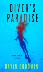 Diver's Paradise  (A Roscoe Conklin Mystery #1) By Davin Goodwin Cover Image
