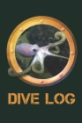 Dive Log: A Handy Record Book for 100 Underwater Diving Adventures By Lad Graphics Cover Image