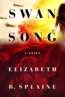 Swan Song: A Novel Cover Image