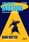 The Silent Invasion, Dark Matter By Michael Cherkas (Illustrator), Larry Hancock Cover Image