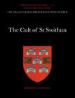 The Cult of St Swithun (Winchester Studies #4) By Michael Lapidge, John Crook (With), Robert Deshman (With) Cover Image