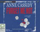 Forget Me Not By Anne Cassidy, Nicky Talacko (Read by) Cover Image