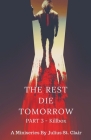 The Rest Die Tomorrow - Killbox By Julius St Clair Cover Image