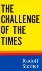 The Challenge of the Times: (Cw 186) Cover Image