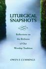 Liturgical Snapshots: Reflections on the Richness of Our Worship Tradition Cover Image