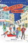 Les Loteau Plus Ou Moins By Emma Donoghue, Caroline Hadilaksono (Illustrator) Cover Image