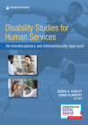 Disability Studies for Human Services: An Interdisciplinary and Intersectionality Approach Cover Image