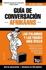 Guía de Conversación Español-Afrikáans y mini diccionario de 250 palabras By Andrey Taranov Cover Image