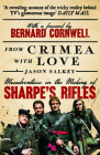 From Crimea with Love: Misadventures in the Making of Sharpe's Rifles Cover Image